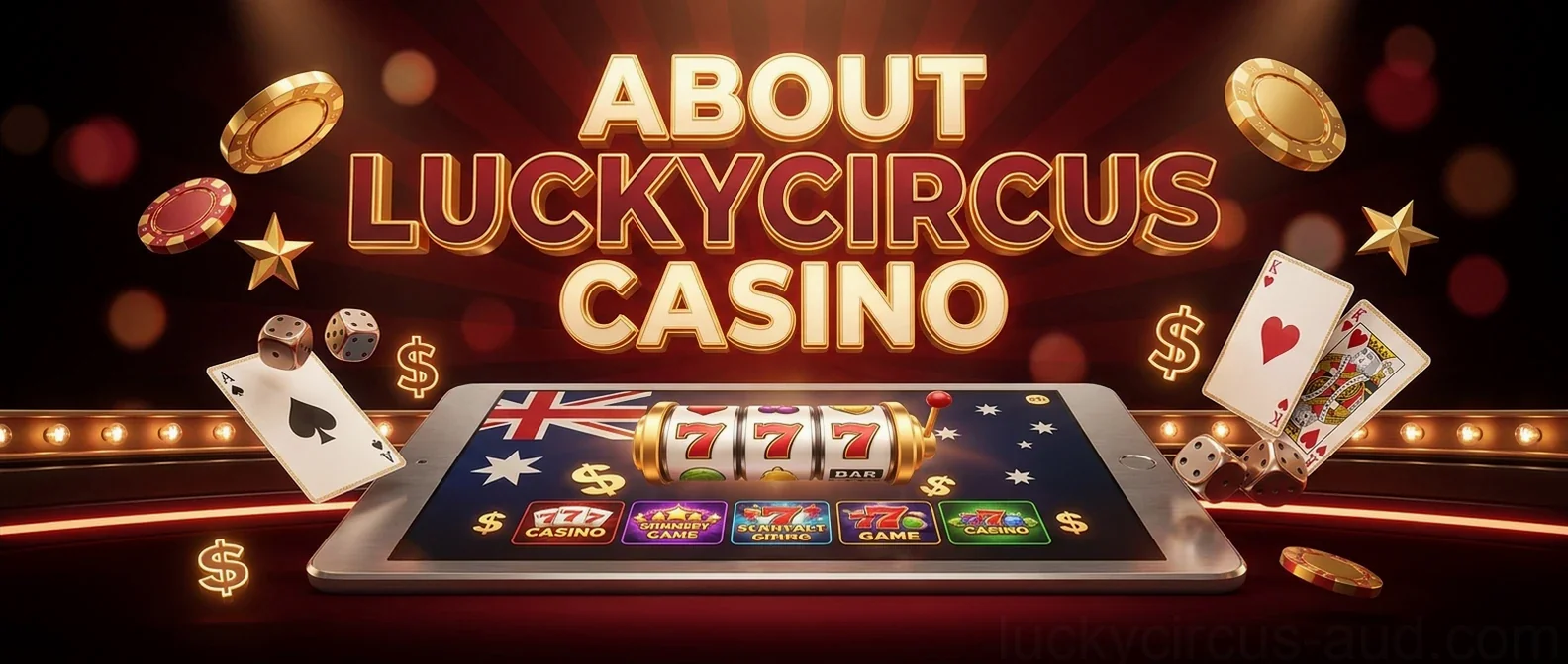 About Luckycircus Casino